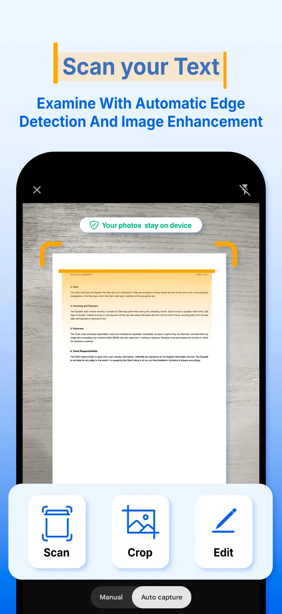 Scan your text. Examine with automatic edge detection and image enhancement.